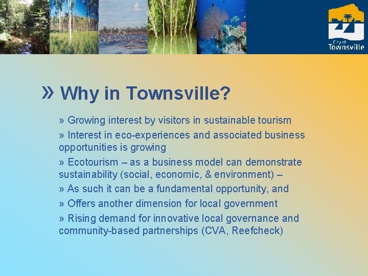 » Why in Townsville? » Growing interest by visitors in sustainable tourism » Interest