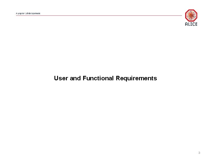 User and Functional Requirements 3 