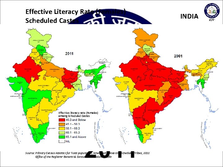 Effective Literacy Rate (Females) Scheduled Castes Effective literacy rate (Females) among Scheduled Castes Source: