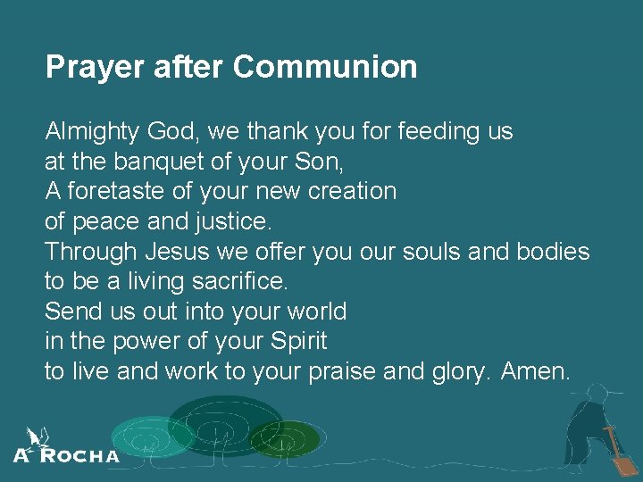 Prayer after Communion Almighty God, we thank you for feeding us at the banquet