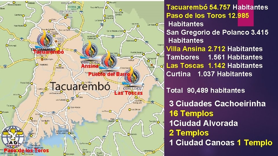 Tacuarembó Ansina Pueblo del Barro Las Toscas Tacuarembó 54. 757 Habitantes Paso de los