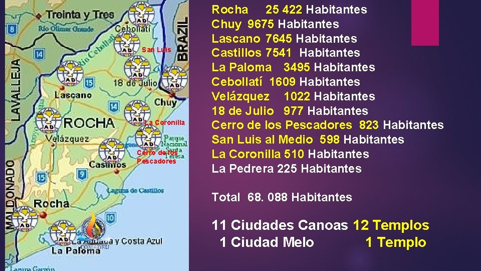 San Luis La Coronilla Cerro de los Pescadores Rocha 25 422 Habitantes Chuy 9675