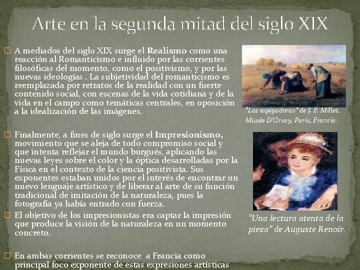 Arte en la segunda mitad del siglo XIX � A mediados del siglo XIX