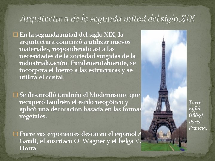 Arquitectura de la segunda mitad del siglo XIX � En la segunda mitad del