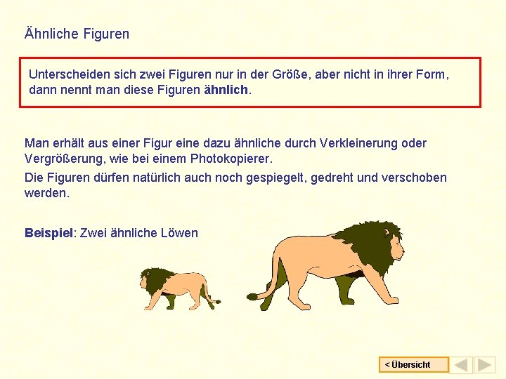 Ähnliche Figuren Unterscheiden sich zwei Figuren nur in der Größe, aber nicht in ihrer