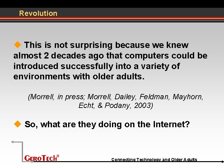 Revolution This is not surprising because we knew almost 2 decades ago that computers