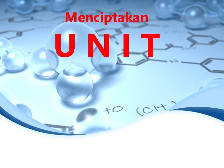 Menciptakan UNIT 