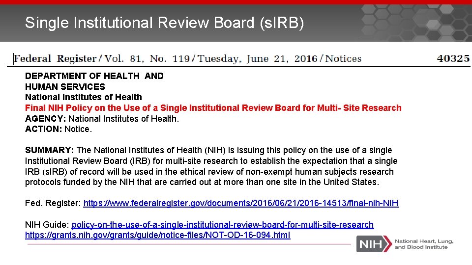 Single Institutional Review Board (s. IRB) DEPARTMENT OF HEALTH AND HUMAN SERVICES National Institutes