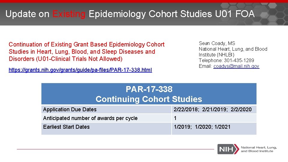 Update on Existing Epidemiology Cohort Studies U 01 FOA Sean Coady, MS National Heart,