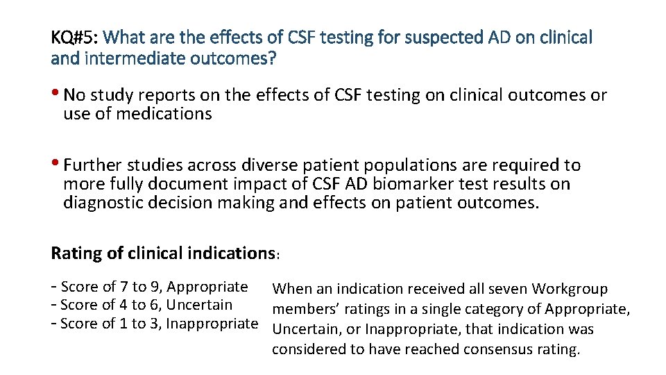 KQ#5: What are the effects of CSF testing for suspected AD on clinical and