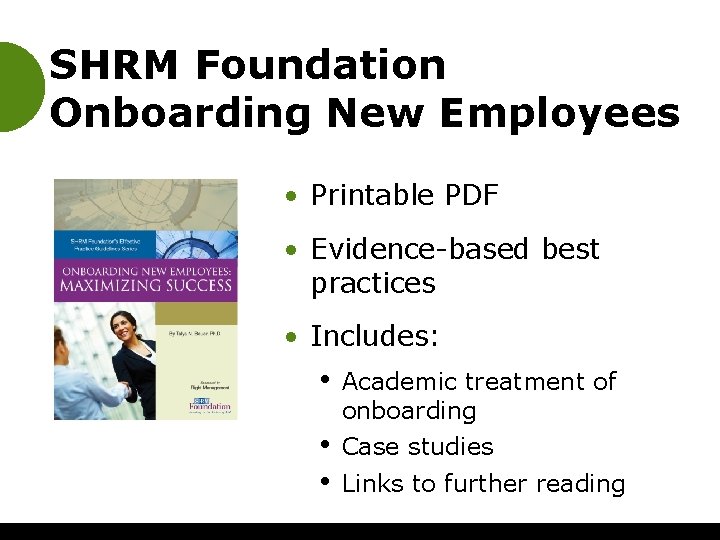 SHRM Foundation Onboarding New Employees • Printable PDF • Evidence-based best practices • Includes: