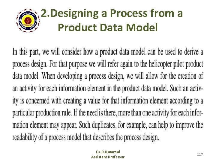 2. Designing a Process from a Product Data Model Dr. R. Umarani Assistant Professor