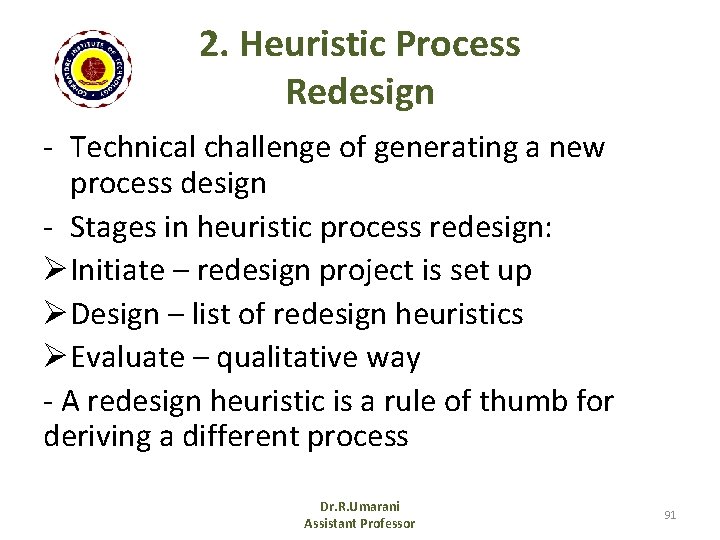2. Heuristic Process Redesign - Technical challenge of generating a new process design -
