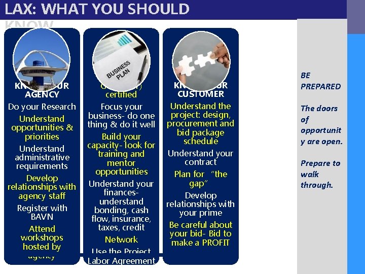 LAX: WHAT YOU SHOULD KNOW YOUR AGENCY Do your Research Understand opportunities & priorities