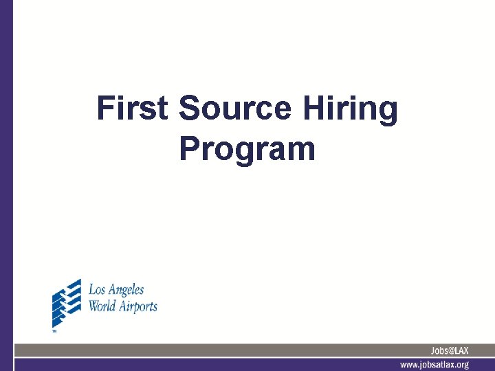First Source Hiring Program 