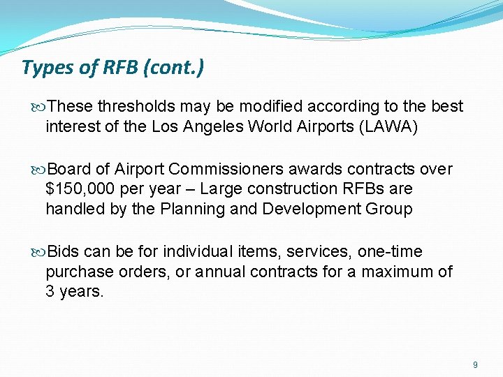 Types of RFB (cont. ) These thresholds may be modified according to the best