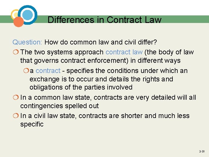 Differences in Contract Law Question: How do common law and civil differ? ¦ The