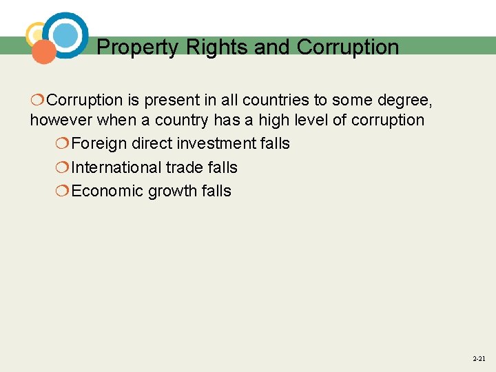 Property Rights and Corruption ¦Corruption is present in all countries to some degree, however