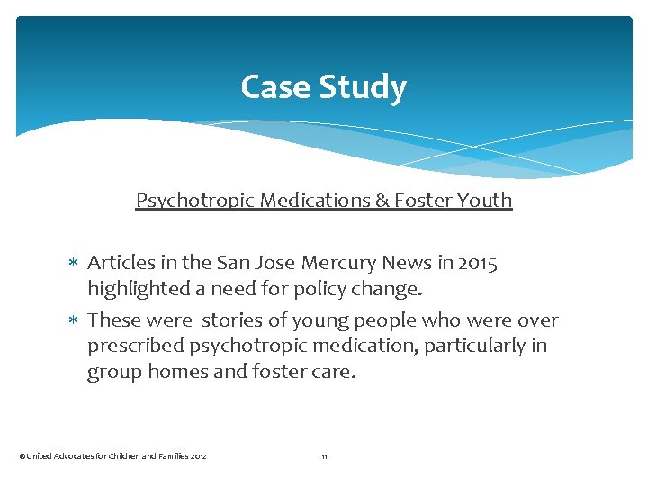 Case Study Psychotropic Medications & Foster Youth Articles in the San Jose Mercury News