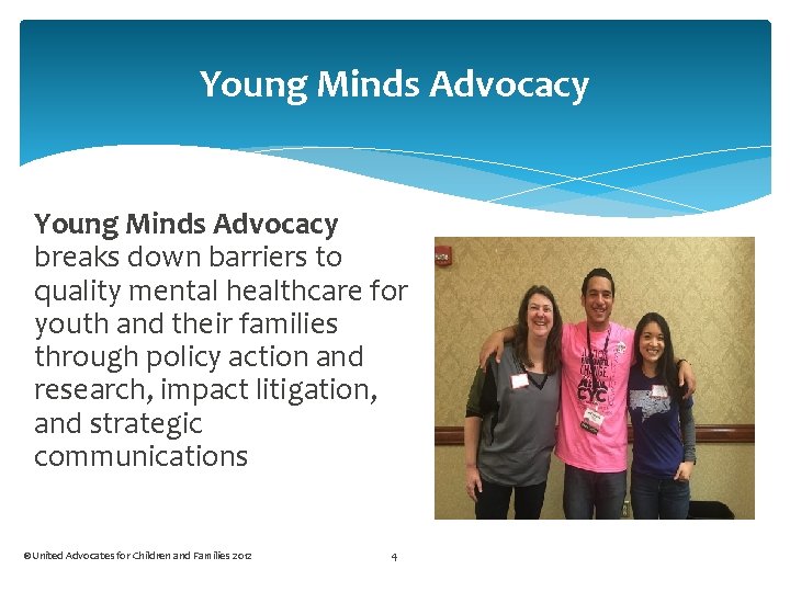 Young Minds Advocacy breaks down barriers to quality mental healthcare for youth and their