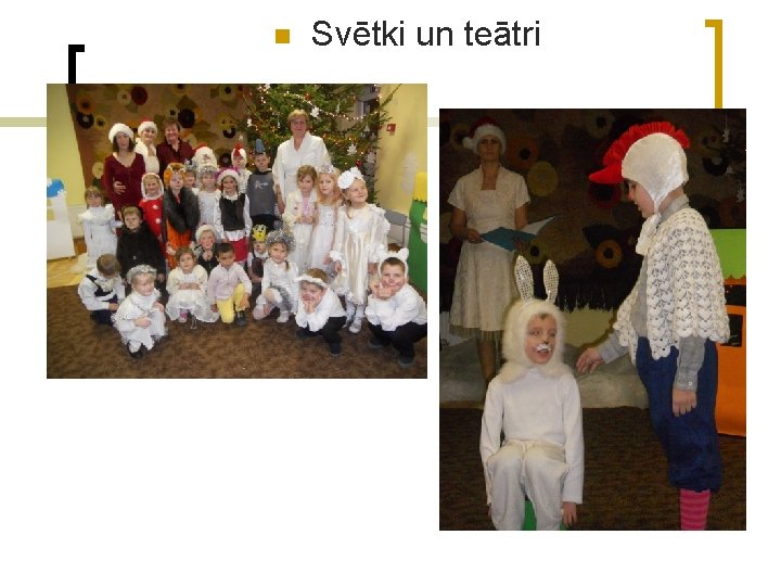 n Svētki un teātri 