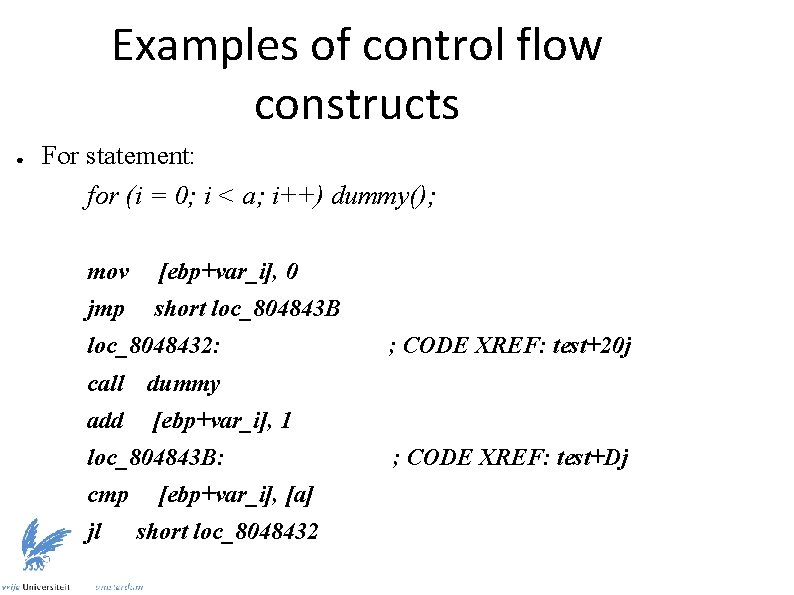 Examples of control flow constructs ● For statement: for (i = 0; i <