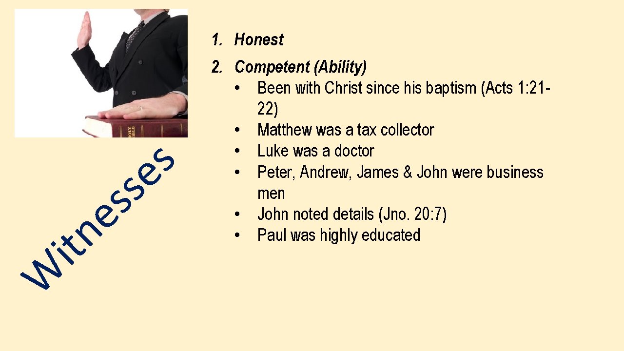 1. Honest W ti e n s s s e 2. Competent (Ability) •