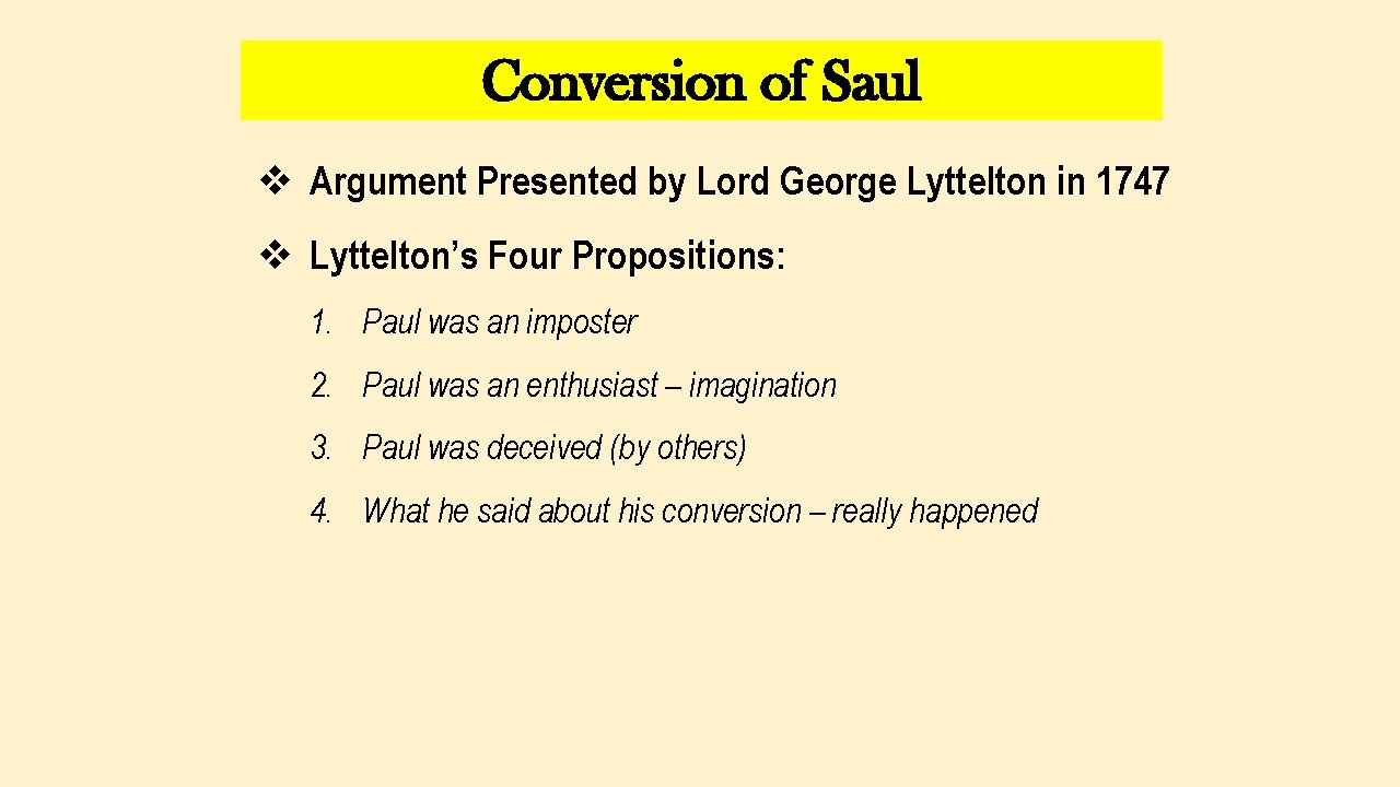 Conversion of Saul v Argument Presented by Lord George Lyttelton in 1747 v Lyttelton’s