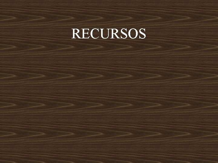 RECURSOS 