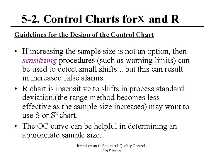 5 -2. Control Charts for and R Guidelines for the Design of the Control 5 -2. Control Charts for and R Guidelines for the Design of the Control