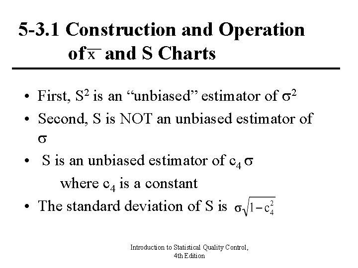 5 -3. 1 Construction and Operation of and S Charts • First, S 2 5 -3. 1 Construction and Operation of and S Charts • First, S 2