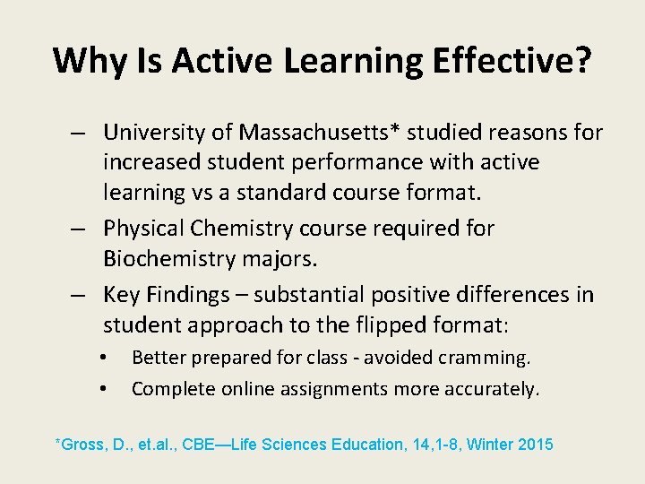 Why Is Active Learning Effective? – University of Massachusetts* studied reasons for increased student
