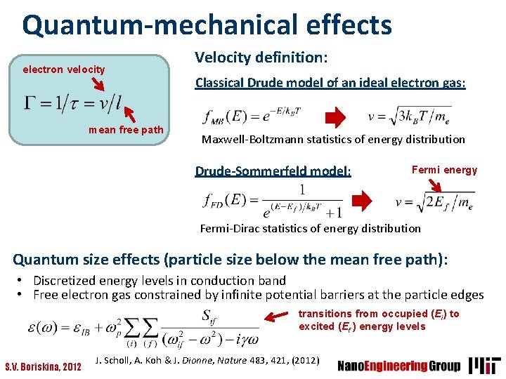 Quantum-mechanical effects electron velocity mean free path Velocity definition: Classical Drude model of an Quantum-mechanical effects electron velocity mean free path Velocity definition: Classical Drude model of an