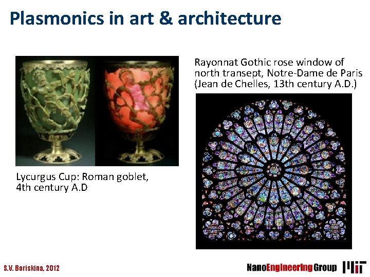 Plasmonics in art & architecture Rayonnat Gothic rose window of north transept, Notre-Dame de