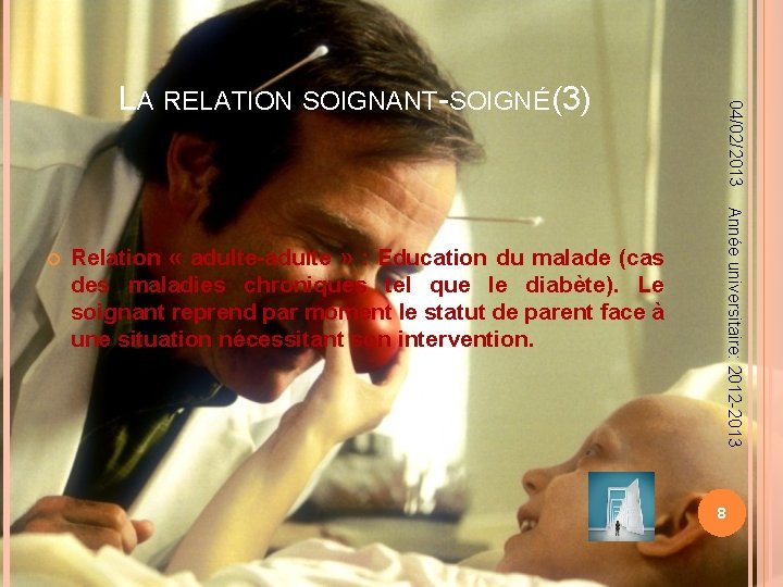 Relation « adulte-adulte » : Education du malade (cas des maladies chroniques tel que