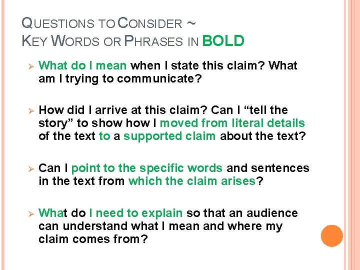QUESTIONS TO CONSIDER ~ KEY WORDS OR PHRASES IN BOLD Ø What do I