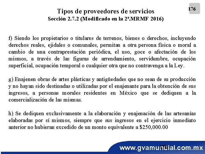 Tipos de proveedores de servicios 176 Sección 2. 7. 2 (Modificado en la 2ª.