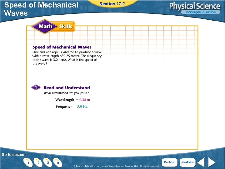 Speed of Mechanical Waves Go to section Section 17. 2 