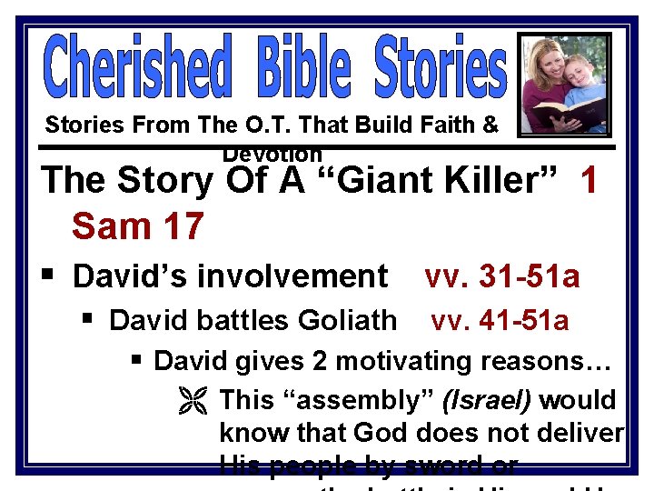 Stories From The O. T. That Build Faith & Devotion The Story Of A