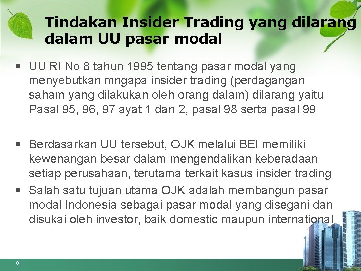 Tindakan Insider Trading yang dilarang dalam UU pasar modal § UU RI No 8