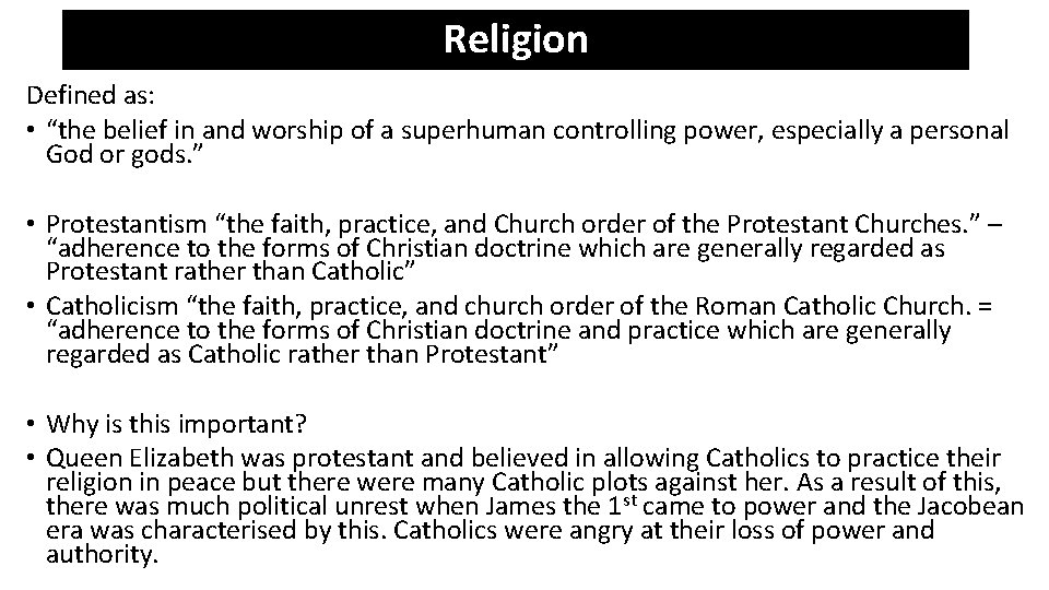 Religion Defined as: • “the belief in and worship of a superhuman controlling power,