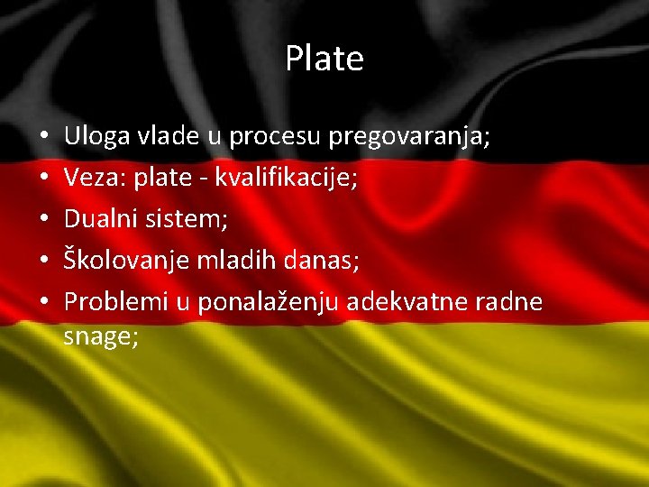 Plate • • • Uloga vlade u procesu pregovaranja; Veza: plate - kvalifikacije; Dualni