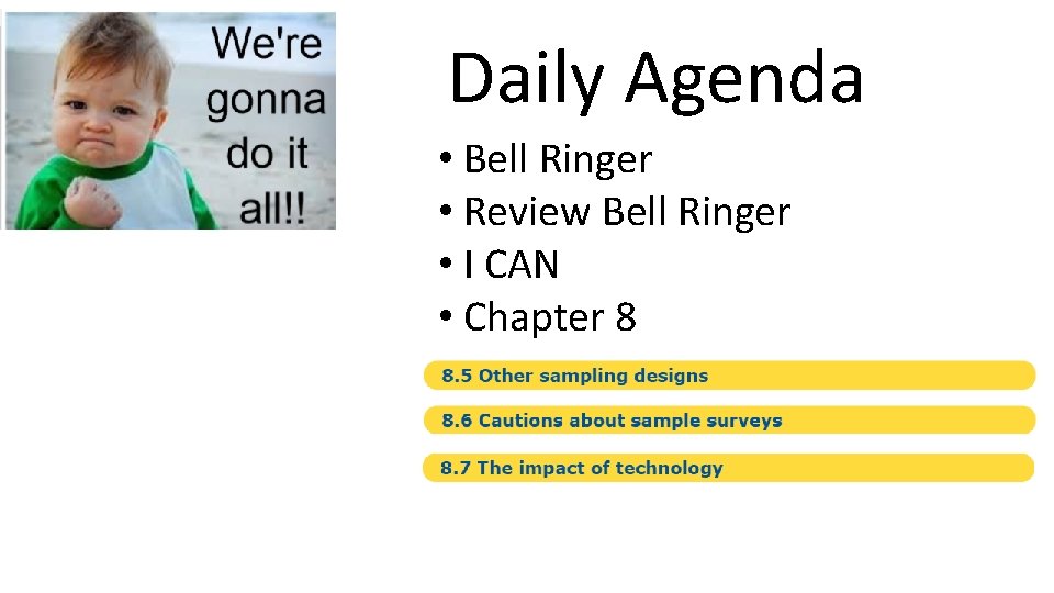 Daily Agenda • Bell Ringer • Review Bell Ringer • I CAN • Chapter