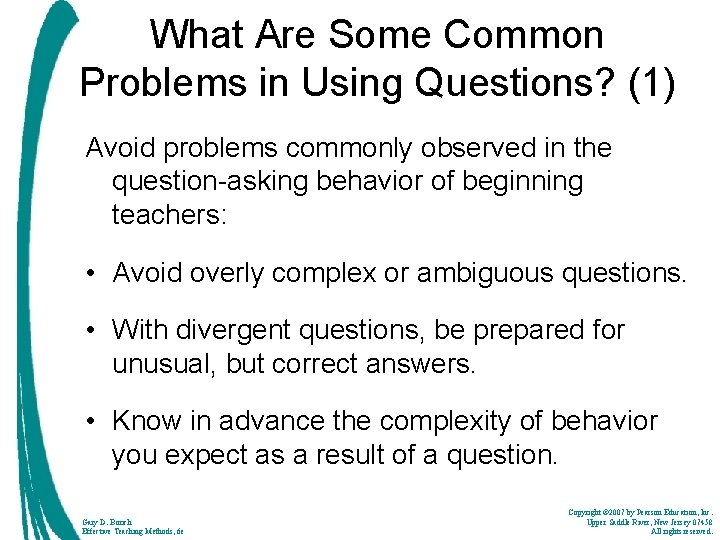What Are Some Common Problems in Using Questions? (1) Avoid problems commonly observed in
