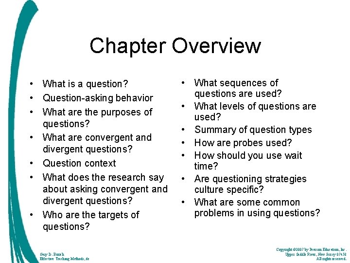Chapter Overview • What is a question? • Question-asking behavior • What are the