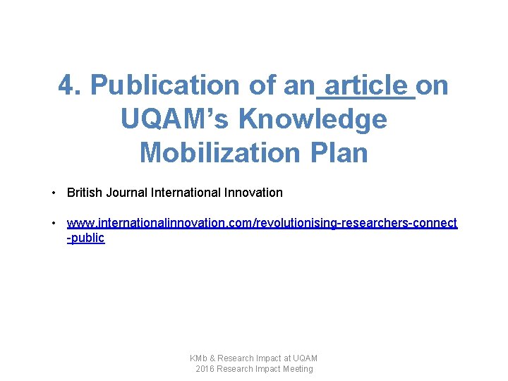 4. Publication of an article on UQAM’s Knowledge Mobilization Plan • British Journal International