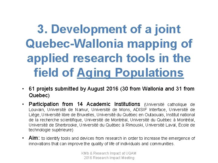 3. Development of a joint Quebec-Wallonia mapping of applied research tools in the field
