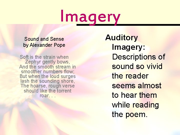 Imagery Sound and Sense by Alexander Pope Soft is the strain when Zephyr gently