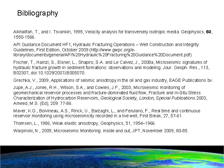 Bibliography Alkhalifah, T. , and I. Tsvankin, 1995, Velocity analysis for transversely isotropic media: