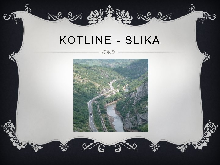 KOTLINE - SLIKA 